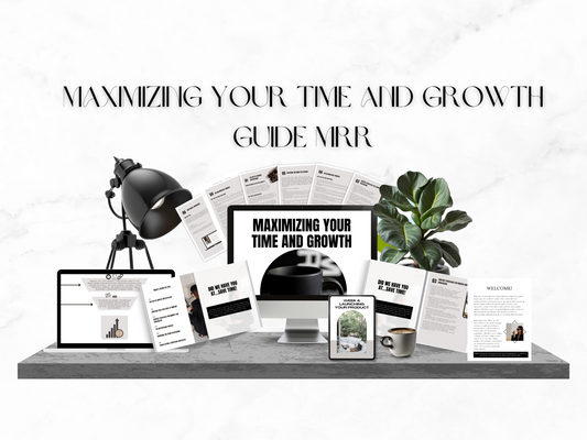 Maximizing Your Time and Growth Guide MRR