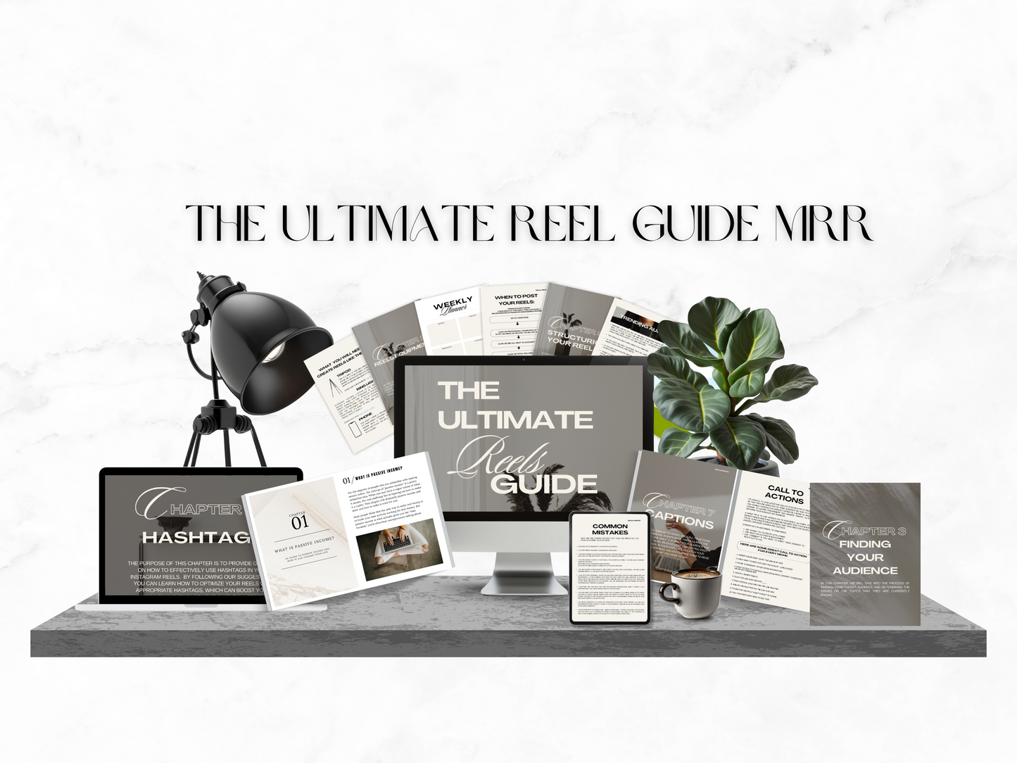 The Ultimate Reels Guide E-Book MRR