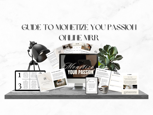 Guide To Monetize Your Passion Online MRR