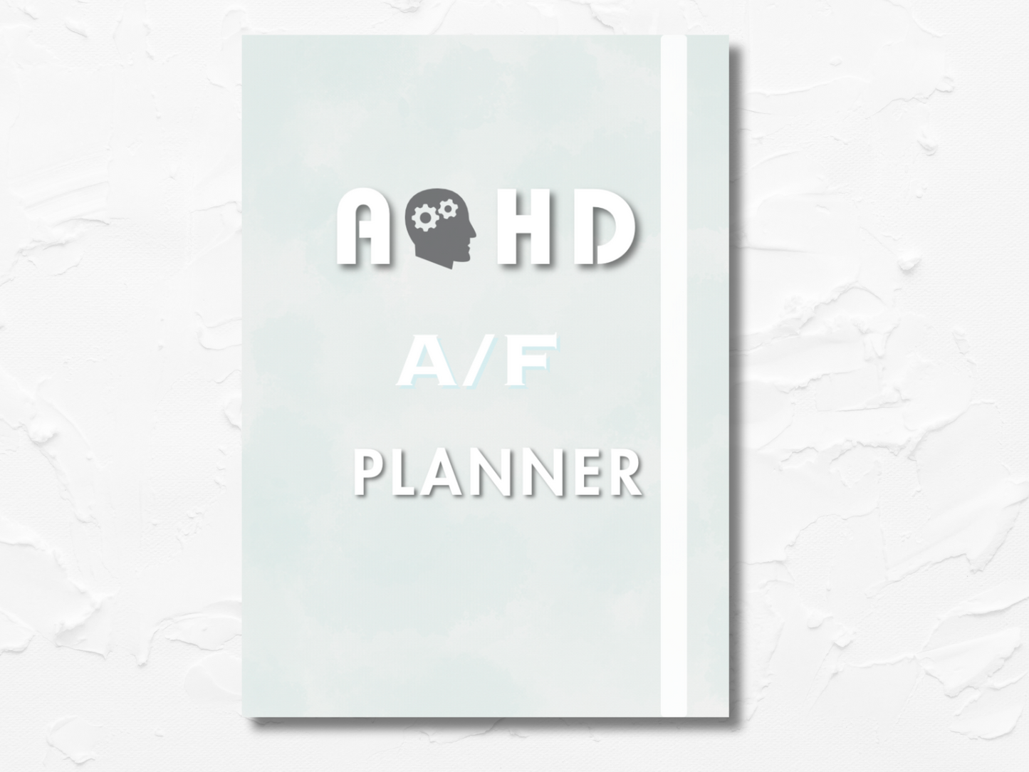 ADHD AF Planner